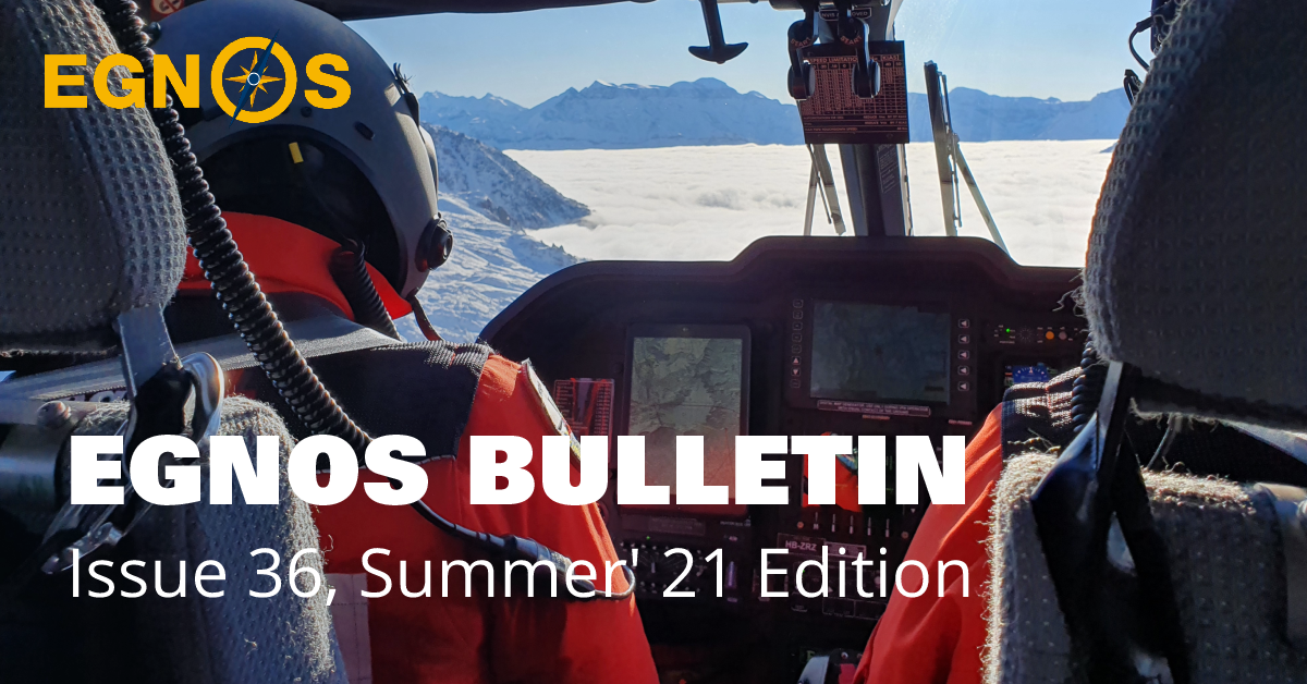 EGNOS Bulletin Issue 36, Summer'21 Edition